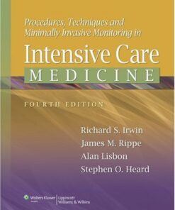 [PDF] Procedures, Techniques, and Minimally Invasive Monitoring in Intensive Care Medicine Richard S. Irwin, James M. Rippe
