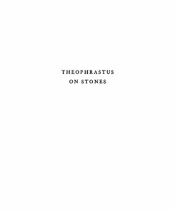 [PDF] Theophrastus on stones: Introduction, Greek text, English translation, and commentary Earle Radcliffe Caley, John F. C. Richards