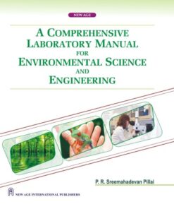 [PDF] A Comprehensive Laboratory Manual for Environmental Science and Engineering P R Sreemahadevan Pillai