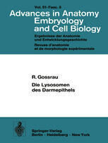 [PDF] Die Lysosomen des Darmepithels: Eine entwicklungsgeschichtliche Untersuchung Dr. med. Reinhart Gossrau (auth.)