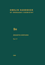 [PDF] Sn Organotin Compounds: Part 17: Organotin-Oxygen Compounds of the Types RSn(OR?)3 and RSn(OR?)2OR?; R2Sn(X)OR?, RSnX(OR?)2, and RSnX2(OR?) Herbert Schumann, Ingeborg Schumann, Rainer Bohrer, Bernd Kalbskopf, Hans-J?rgen Richter-Ditten (auth.), Ulrich Kr?erke (eds.)