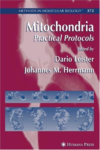 {PDF} Mitochondria: Practical Protocols Florence Malka, Karine Aur?, Steffi Goffart, Johannes N. Spelbrink, Manuel Rojo (auth.), Dario Leister, Johannes M. Herrmann (eds.)