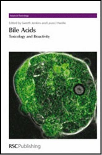 [PDF] Bile Acids: Toxicology and Bioactivity Gareth J Jenkins, Laura Hardie, Dennis Stamp, Peter E Ross