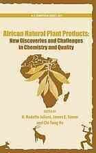 [PDF] African Natural Plant Products: New Discoveries and Challenges in Chemistry and Quality H. Rodolfo Juliani, James E. Simon, and Chi-Tang Ho (Eds.)