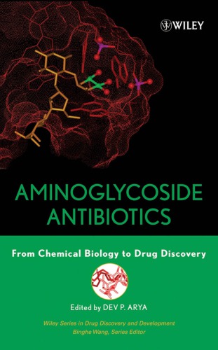 [PDF] Aminoglycoside Antibiotics: From Chemical Biology to Drug Discovery Dev P. Arya