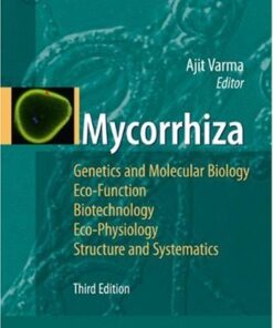 {PDF} Mycorrhiza: State of the Art, Genetics and Molecular Biology, Eco-Function, Biotechnology, Eco-Physiology, Structure and Systematics E. Mohammadi Goltapeh, Y. Rezaee Danesh, R. Prasad, A. Varma (auth.), Professor Dr. Ajit Varma (eds.)