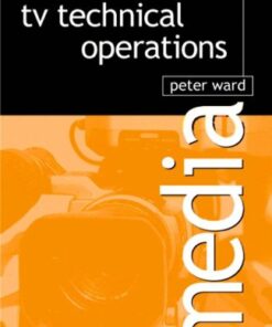 {PDF} TV Technical Operations: An introduction (Media Manuals) PETER WARD
