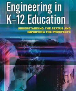 [PDF] Engineering in K-12 Education: Understanding the Status and Improving the Prospects Committee on Understanding and Improving K-12 Engineering Education in the United States, National Research Council