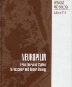 {pdf} Neuropilin: From Nervous System to Vascular and Tumor Biology Hajime Fujisawa (auth.), Dominique Bagnard Ph.D. (eds.)