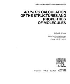[PDF] Ab initio calculation of structures and properties of molecules C.E. Dykstra