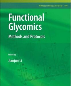 {PDF} Functional Glycomics: Methods and Protocols Jianjun Li, James C. Richards (auth.), Jianjun Li (eds.)
