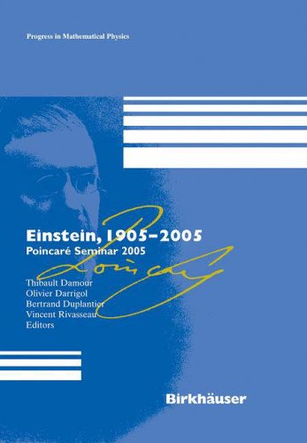 [pdf] Einstein 1905-2005. Poincare Seminar 2005 Thibault Damour, Olivier Darrigol, Vincent Rivasseau