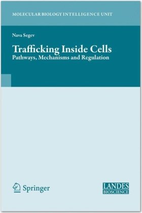 {pdf} Trafficking Inside Cells: Pathways, Mechanisms and Regulation (Molecular Biology Intelligence Unit) Aixa Alfonso, Gregory S. Payne, Julie Donaldson, Nava Segev