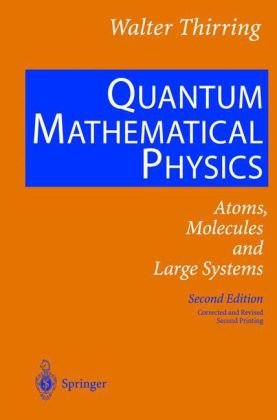 [PDF] Quantum Mathematical Physics Walter Thirring