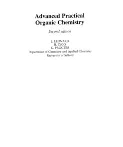 [PDF] Advanced practical organic chemistry J Leonard; B Lygo; Garry Procter