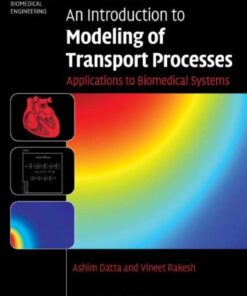 [PDF] An Introduction to Modeling of Transport Processes: Applications to Biomedical Systems Ashim Datta, Vineet Rakesh