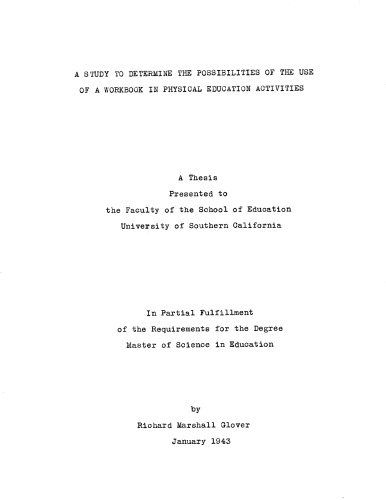 {pdf} A study to determine the possibilities of the use of a workbook in physical education activities Glover, Richard Marshall