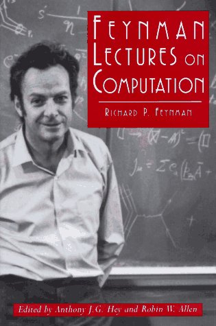 [PDF] Feynman lectures on computation Richard P. Feynman