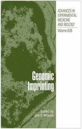 {PDF} Genomic Imprinting Diane J. Lees-Murdock, Colum P. Walsh (auth.), Jon F. Wilkins Ph.D. (eds.)