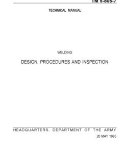{PDF} Welding, design, procedures and inspection United States. Dept. of the Army.; United States. Government Printing Office