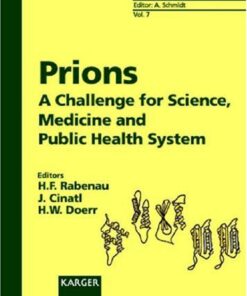 [PDF] Prions: A Challenge for Science, Medicine and Public Health System (Contributions to Microbiology, Vol. 7) Holger F. Rabenau, Jindrich Cinatl, Hans Wilhelm Doerr