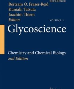 [PDF] Glycoscience: Chemistry and Chemical Biology Bertram O. Fraser-Reid, Bertram O. Fraser-Reid, Kuniaki Tatsuta, Joachim Thiem, Gregory L. Coté, Sabine Flitsch, Yukishige Ito, Hirosato Kondo, Shin-Ichiro Nishimura, Biao Yu