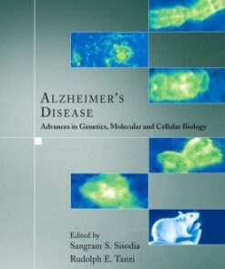 {pdf} Alzheimer's Disease: Advances in Genetics, Molecular and Cellular Biology Sangram S. Sisodia, Rudolph E. Tanzi (Eds.)