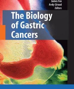 {pdf} The Biology of Gastric Cancers Pelayo Correa, M. Constanza Camargo, M. Blanca Piazuelo (auth.), Timothy C. Wang, James G. Fox, Andrew S. Giraud (eds.)