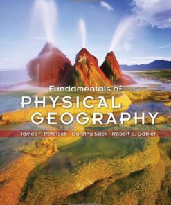 [PDF] Fundamentals of Physical Geography James Petersen, Dorothy Sack, Robert E. Gabler