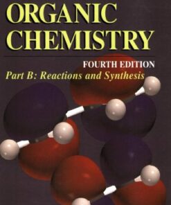 [PDF] Advanced Organic Chemistry. Part B. Reaction and Synthesis Francis A. Carey, Richard J. Sundberg