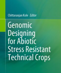 {PDF} Genomic Designing for Abiotic Stress Resistant Technical Crops Chittaranjan Kole