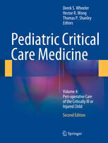 [PDF] Pediatric Critical Care Medicine: Volume 4: Peri-operative Care of the Critically Ill or Injured Child Derek S. Wheeler, Hector R. Wong, Thomas P. Shanley (eds.)