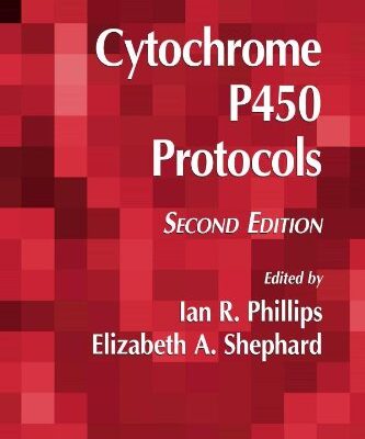 {PDF} Cytochrome P450 Protocols David R. Nelson (auth.), Ian R. Phillips, Elizabeth A. Shephard (eds.)