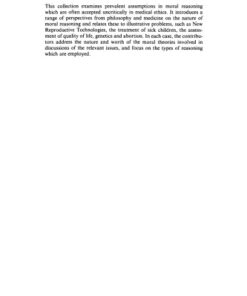 [PDF] Medicine and moral reasoning K  W  M Fulford; Grant Gillett; Janet Martin Soskice