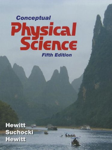 [PDF] Conceptual Physical Science, (5th Edition) Paul G. Hewitt, John A. Suchocki, Leslie A. Hewitt