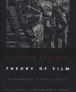 {pdf} Theory of Film: The Redemption of Physical Reality Siegfried Kracauer