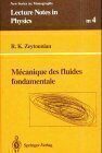 [pdf] M?canique des fluides fondamentale (Lecture Notes in Physics Monographs,Volume 4) Radyadour K. Zeytounian