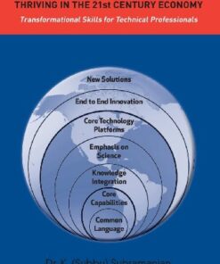 {PDF} Thriving in the 21st century economy : transformational skills for technical professionals Rangan, U. Srinivasa; Subramanian, Krishnamoorthy
