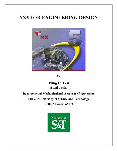 [PDF] NX5 for Engineering Design Leu M.C., Joshi A.