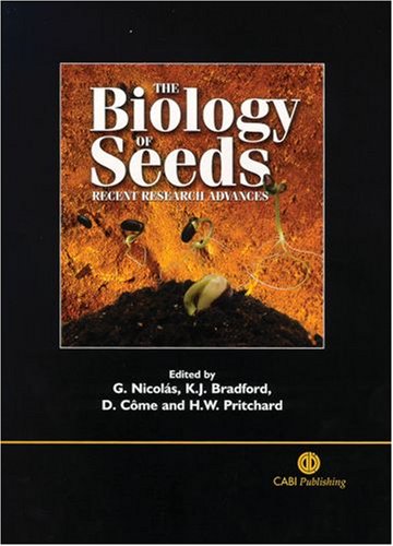{pdf} The Biology of Seeds: Recent Research Advances G Nicolas, K J Bradford, D Come, H W Pritchard