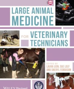 [PDF] Large Animal Medicine for Veterinary Technicians Laura Lien, Sue Loly, Sheryl Ferguson