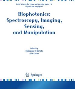 [pdf] Biophotonics: Spectroscopy, Imaging, Sensing, and Manipulation Baldassare Di Bartolo, John Collins