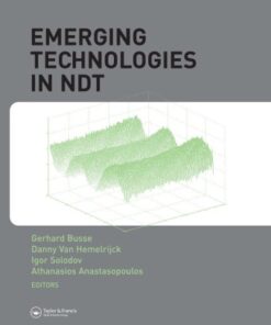 [PDF] Emerging Technologies in NDT (Balkema: Proceedings and Monographs in Engineering, Water and Earth Sciences) Gerhard Busse, Danny Van Hemelrijck, Igor Solodov, Athanasios Anastasopoulos