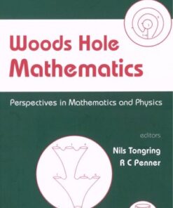 [PDF] Woods Hole Mathematics: Perspectives in Mathematics and Physics Nils Tongring, R. C. Penner