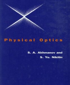 [PDF] Physical optics S. A. Akhmanov, S. Yu. Nikitin