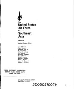 {PDF} The United States Air Force in Southeast Asia, 1961-1973: An Illustrated Account Jack S Ballard; Ray L Bowers; Roland W   Jr Doty; R  F Futrell; William Greenhalgh; All authors