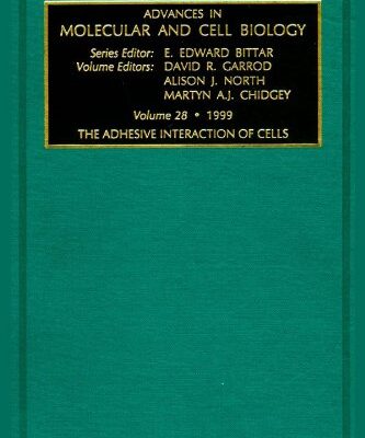 {pdf} The Adhesive Interaction of Cells E. Edward Bittar, David R. Garrod, Alison J. North and Martyn A.J. Chidgey (Eds.)