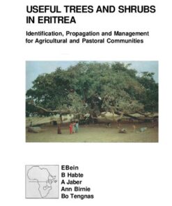 {PDF} Useful trees and shrubs in Eritrea: Identification, propagation, and management for agricultural and pastoral communities (Technical handbook) coll