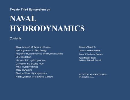 [PDF] Twenty-Third Symposium on Naval Hydrodynamics Division on Engineering and Physical Sciences, National Research Council, Naval Studies Board