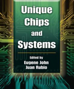 {PDF} Unique Chips and Systems Eugene John, Juan Rubio